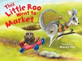 Little Roo Went To Market (eBook, ePUB)