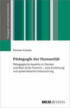 Pädagogik der Humanität (eBook, PDF) - Kubsda, Michael