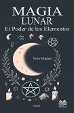 Magia lunar - El Poder de los Elementos (eBook, ePUB)