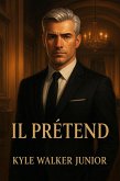 Il prétend (eBook, ePUB) Il prétend (eBook, ePUB)