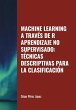 Machine Learning a través de R.... - Bild 1