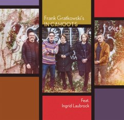 Cover Frank Gratkowski'S In Cahoots Feat. Ingrid Laubroc