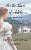 For the Heart of Adohi (The Captive's Heart, #2) (eBook, ePUB)