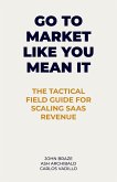 Go To Market Like You Mean It (eBook, ePUB)