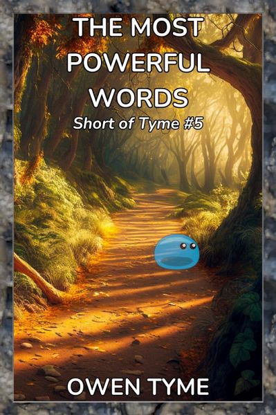 The Most Powerful Words (Short of Tyme, #5) (eBook, ePUB)