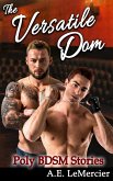 The Versatile Dom (BDSM Stories, #9) (eBook, ePUB)