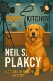 Dog's Kitchen (Golden Retriever Mysteries, #22) (eBook, ePUB)