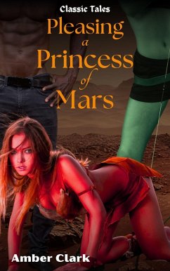 Cover Pleasing A Princess of Mars (Classic Tales, #19) (eBook, ePUB)