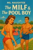 The MILF & The Pool Boy (eBook, ePUB)