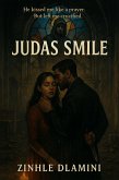 Judas Smile (Redemption in Silk, #3) (eBook, ePUB) Judas Smile (Redemption in Silk, #3) (eBook, ePUB)