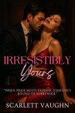 Irresistibly Yours (eBook, ePUB)