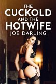 The Cuckold and the Hotwife (eBook, ePUB)