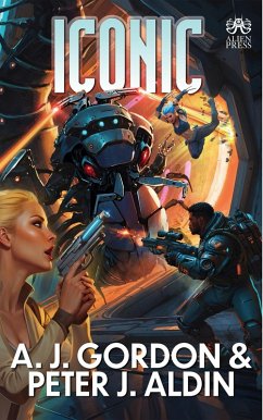 Iconic (The Outer Reaches, #1) (eBook, ePUB) - Gordon, A J; Aldin, Peter J