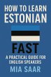 How to Learn Estonian Fast: A Practical... - Bild 1