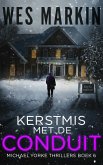 Kerstmis met de Conduit (Michael Yorke Thrillers, #6) (eBook, ePUB)