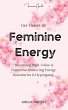 The Power of Feminine Energy: Becoming... - Bild 1