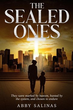 The Sealed Ones (The Sealed Ones Series, #1) (eBook, ePUB) - Salinas, Abby