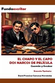 El chapo y el capo dos narcos de película (eBook, ePUB)