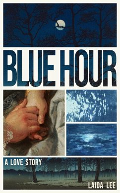 Cover Blue Hour: A Love Story (eBook, ePUB)
