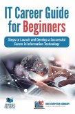 IT Career Guide for Beginners (eBook, ePUB)
