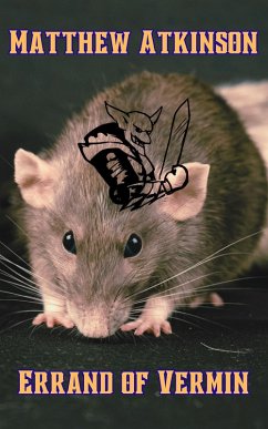 Errand of Vermin (This Fist, #6) (eBook, ePUB) - Atkinson, Matthew Errand of Vermin (This Fist, #6) (eBook, ePUB) - Atkinson, Matthew