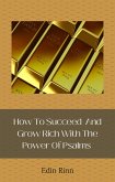 How To Succeed And Grow Rich With The Power Of Psalms (eBook, ePUB)
