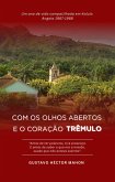 Com os olhos abertos e o coração trêmulo (Memórias da Intempérie, #1) (eBook, ePUB)