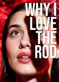 Cover Why I Love the Rod (eBook, ePUB)