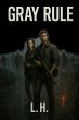 Gray Rule (eBook, ePUB) - Bild 1