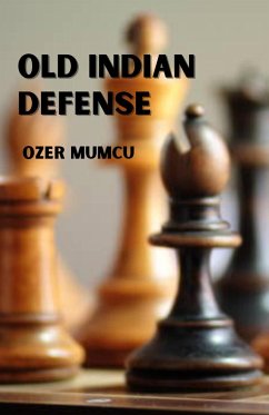 Old Indian Defense (eBook, ePUB) - Mumcu, Özer