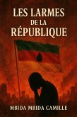 Les Larmes de la République (eBook, ePUB)