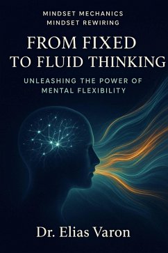 Cover From Fixed to Fluid Thinking (Mindset Mechanics, #11) (eBook, ePUB)