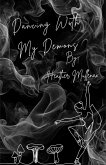 Dancing With My Demons (eBook, ePUB)