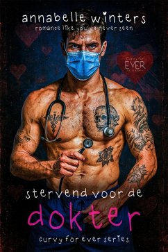 Stervend voor de Dokter (Curvy voor Altijd: Insta-Liefde Romantische Novelles, #4) (eBook, ePUB) - Winters, Annabelle