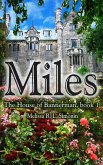 Miles (The House of Bannerman, #1) (eBook, ePUB)