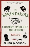 The North Dakota Library Mysteries Collection: Books 1-3 (eBook, ePUB)