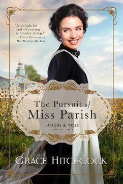 Cover The Pursuit of Miss Parish (Aprons & Veils, #2) (eBook, ePUB)