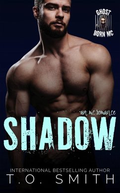 Shadow (Ghost Born MC, #8) (eBook, ePUB) - Smith, T. O.