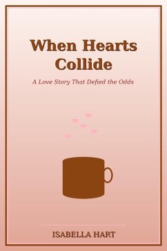 Cover When Hearts Collide (eBook, ePUB)