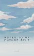 Notes to my future self (eBook, ePUB) - Bild 1