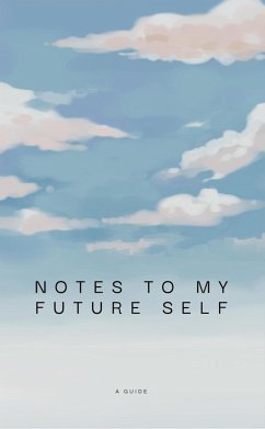 Cover Notes to my future self (eBook, ePUB)