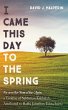 I Came This Day to the Spring (eBook,... - Bild 1