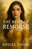 The Brief of Remorse (eBook, ePUB)