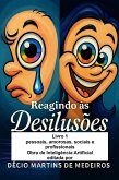 Reagindo às Desilusões - Livro 1 (eBook, ePUB)