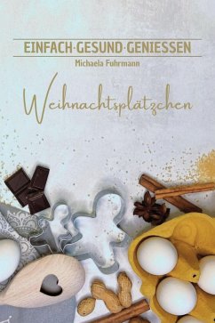 Cover EINFACH · GESUND · GENIESSEN - Weihnachtsplätzchen (eBook, ePUB)