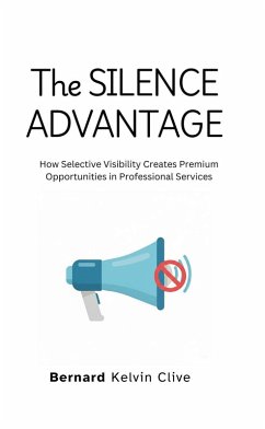 Cover The Silence Advantage (eBook, ePUB)