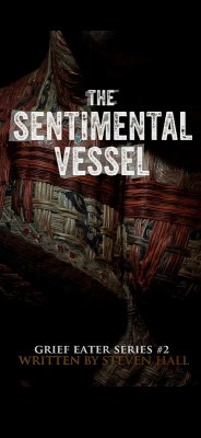 Cover The Sentimental Vessel (Grief eater series, #2) (eBook, ePUB)