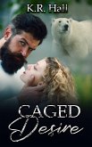 Caged Desire (eBook, ePUB)