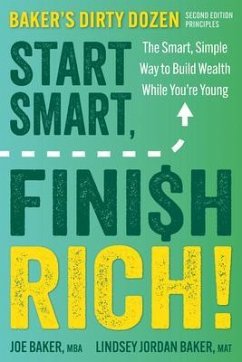 Start Smart, Finish Rich! (eBook, ePUB) - Baker, Joe; Baker, Lindsey