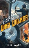 Letters of a Wind Walker Letters of a Wind Walker